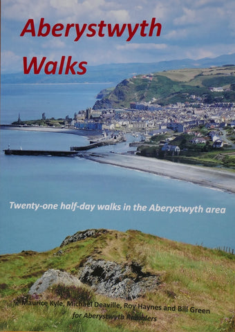 'Aberystwyth Walks:  21 half-day walks in the Aberystwyth area'
