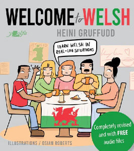 'Welcome to Welsh' (Book) - a complete Welsh course for beginners by Heini Gruffudd
