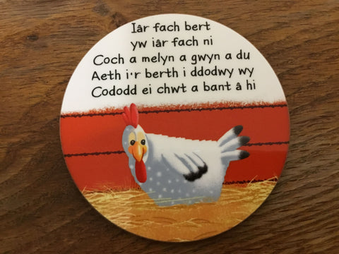 Welsh Nursery Rhyme Coaster 'Iâr fach bert yw iâr fach ni'