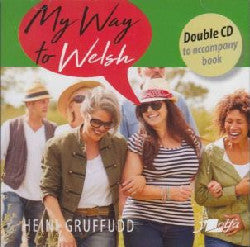 'My Way to Welsh - A Complete Welsh Course for Home Learning - Double ...