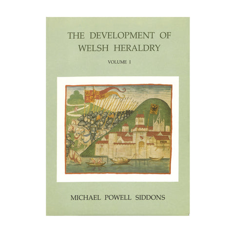 The Development of Welsh Heraldry - Volume I