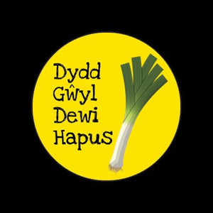 'Dydd Gŵyl Dewi Hapus' (Leek) - Button Badge