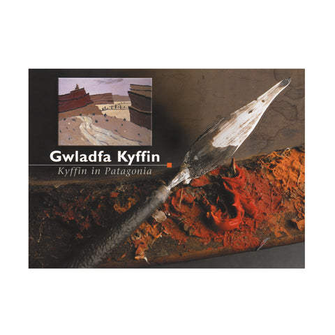 Gwladfa Kyffin - Kyffin in Patagonia (Hardback)