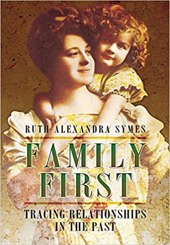 'Family First' by Ruth Alexandra Symes