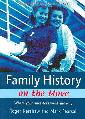 Family History on the move by Roger Kershaw and Mark Pearsall
