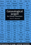 'Genealogical Jargon for Family Historians' by Stuart A. Raymond