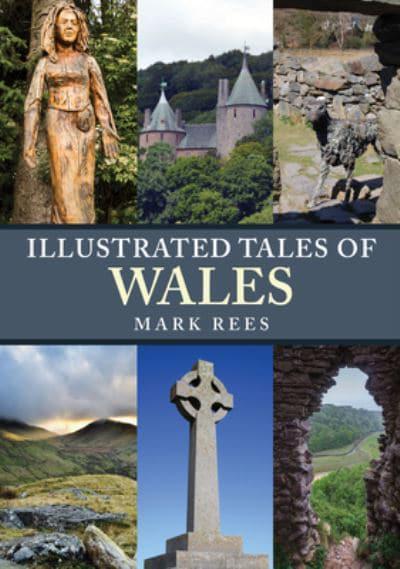 'Illustrated tales of Wales' by Mark Rees