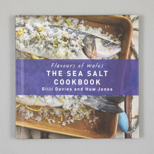 Flavours of Wales - The Sea Salt Cookbook by Gilli Davies & Huw Jones