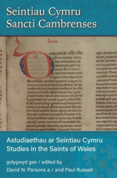 'Seintiau Cymru Sancti Cambrenses' by David N. Parsons and Paul Russell