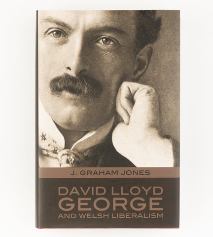 David Lloyd George and Welsh Liberalism