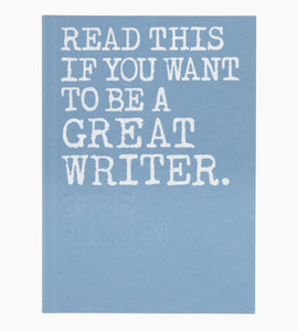Llyfr 'Read this if you want to be a great writer'