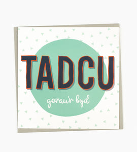 Greetings card 'Tadcu Gorau'r Byd'